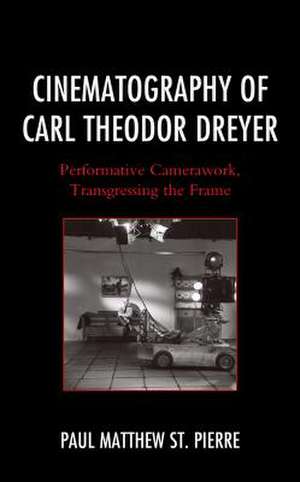 Cinematography of Carl Theodor Dreyer de Paul Matthew St. Pierre