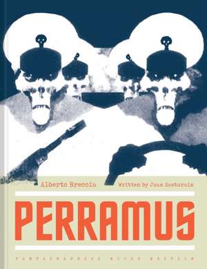 Perramus: The City & Oblivion de Juan Sasturain