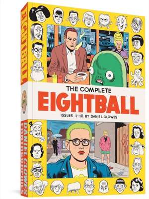 The Complete Eightball: 1 - 18 de Daniel Clowes