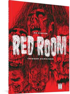 Red Room: Trigger Warnings de Ed Piskor