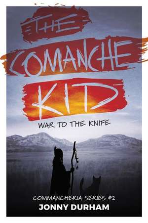 Comanche Kid de Jonny Durham