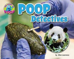 Poop Detectives de Ellen Lawrence