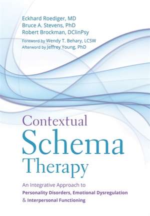 Contextual Schema Therapy de Eckhard Roediger