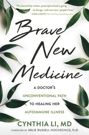 Brave New Medicine de Cynthia Li