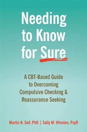 Needing to Know for Sure de Martin N. Seif