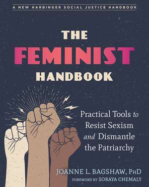 The Feminist Handbook de Joanne L Bagshaw