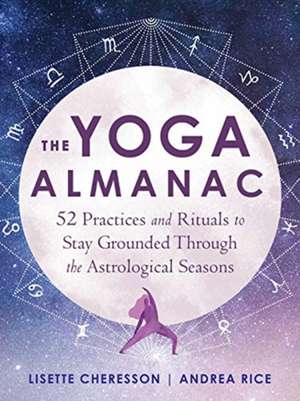 The Yoga Almanac de Lisette Cheresson