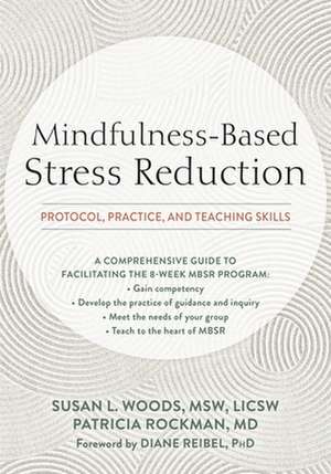 Mindfulness-Based Stress Reduction de Susan L Woods