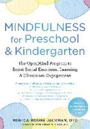 Mindfulness for Preschool and Kindergarten de Monica Moore Jackman