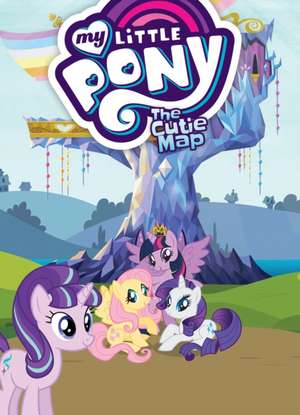 My Little Pony: The Cutie Map de M. A. Larson