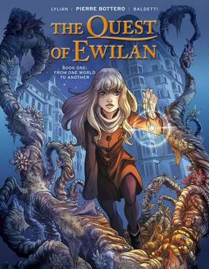 The Quest of Ewilan, Vol. 1: From One World to Another de Pierre Bottero