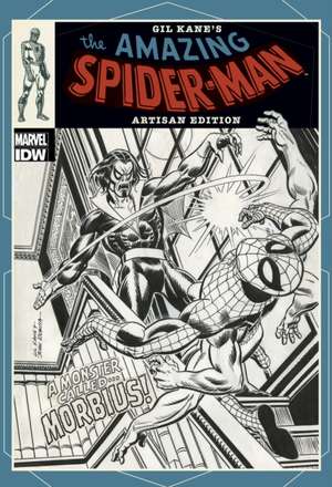 Gil Kane's The Amazing Spider-Man Artisan Edition de Gil Kane