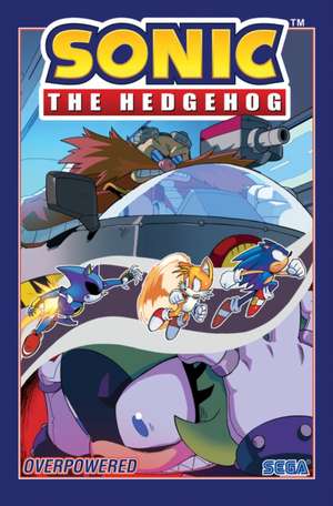 Sonic The Hedgehog, Vol. 14: Overpowered de Evan Stanley