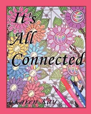 It's All Connected de Karen Kay