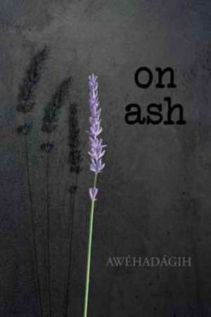 On Ash de Awéhadágih