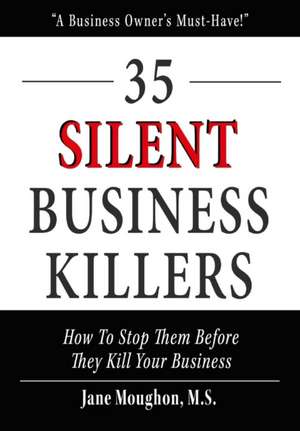 35 Silent Business Killers de Jane Moughon M. S.