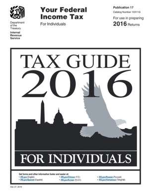 Tax Guide 2016 for Individuals de U. S. Internal Revenue Service (Irs)