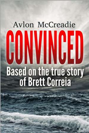 Convinced de Avlon McCreadie