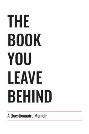 The Book You Leave Behind de Cory Harper