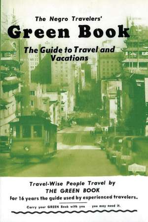 The Negro Travelers' Green Book de Victor H. Green