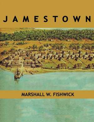 Jamestown de Marshall W. Fishwick