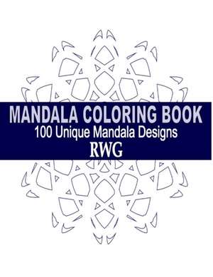 Mandala Coloring Book de Rwg