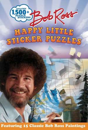 Bob Ross Happy Little Sticker Puzzles de Gina Gold