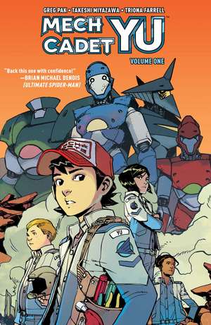 Mech Cadet Yu Vol. 1 de Greg Pak