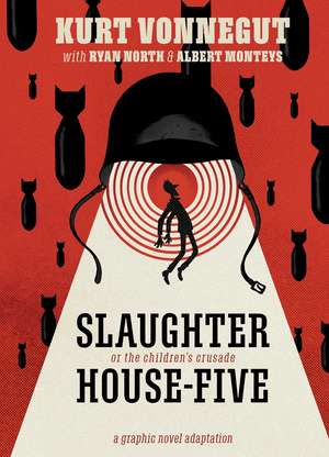 Slaughterhouse-Five: The Graphic Novel de Kurt Vonnegut