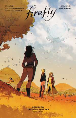 Firefly: Return to Earth That Was Vol. 3 HC de Greg Pak