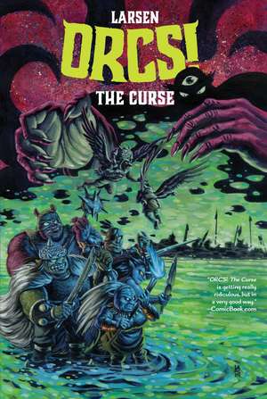 ORCS! The Curse de Christine Larsen