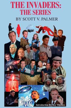 The Invaders de Scott V Palmer