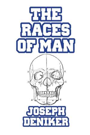 The Races of Man de Joseph Deniker