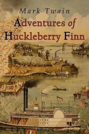 Adventures of Huckleberry Finn de Mark Twain