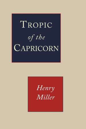 Tropic of Capricorn de Henry Miller