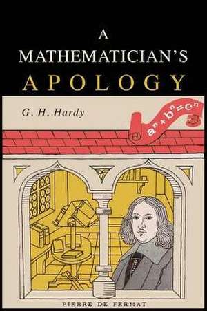 A Mathematician's Apology de G. H. Hardy