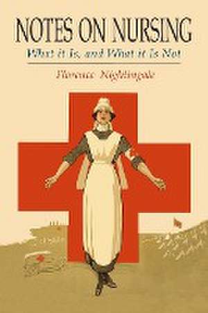 Notes on Nursing de Florence Nightingale