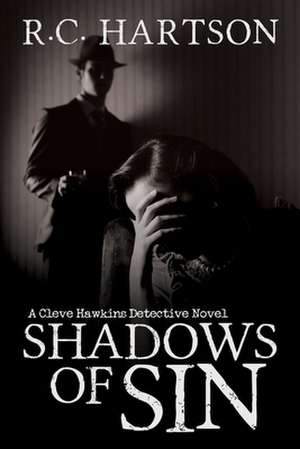 Shadows of Sin de R. C. Hartson