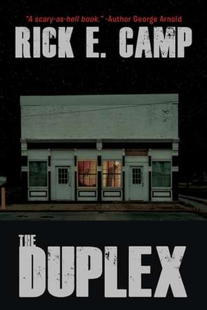 The Duplex de Rick E. Camp