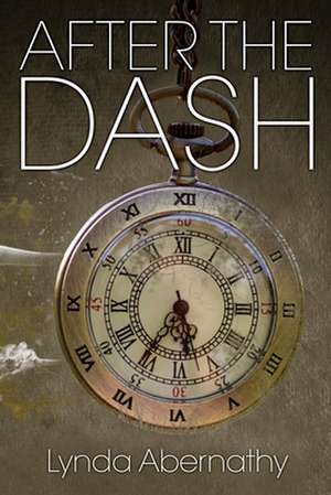 After the Dash de Lynda Abernathy