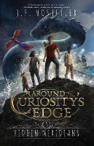 Around Curiosity's Edge: Hidden Meridians de J. P. Hostetler