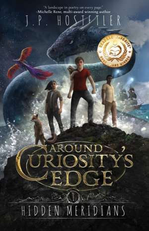 Around Curiosity's Edge de J P Hostetler