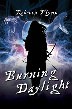 Burning Daylight de Rebecca Flynn