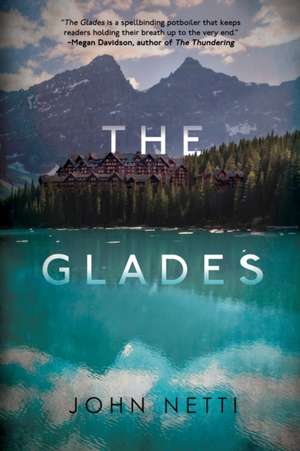 The Glades de John Netti