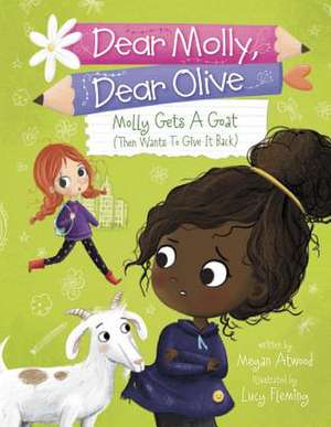 Molly Gets a Goat (and Wants to Give It Back) de Megan Atwood