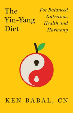 Yin Yang Diet de Ken Babal