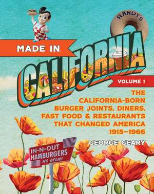 Made in California, Volume 1 de George Geary