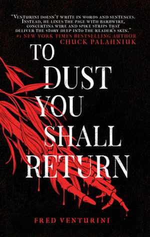 To Dust You Shall Return de Fred Venturini