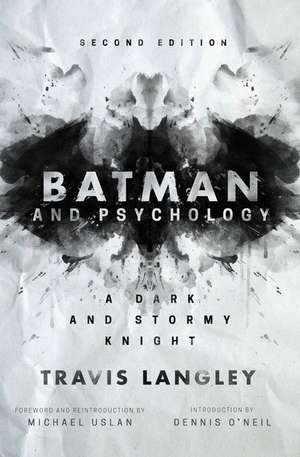 Batman and Psychology de Travis Langley