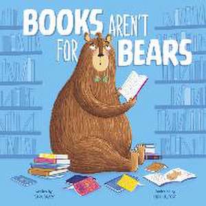 Books Aren't for Bears de Mark Barry